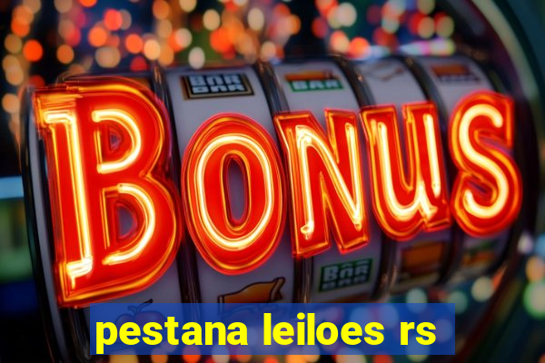 pestana leiloes rs